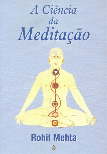 A Ciência da Meditação