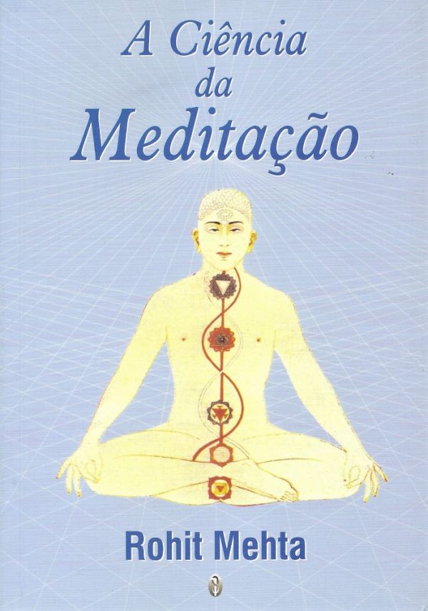 A Ciência da Meditação