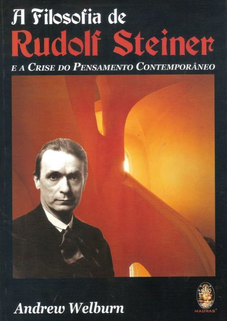 A Filosofia de Rudolf Steiner