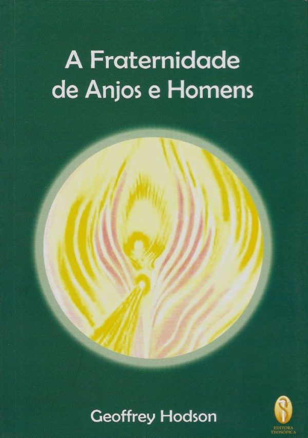 A Fraternidade de Anjos e Homens