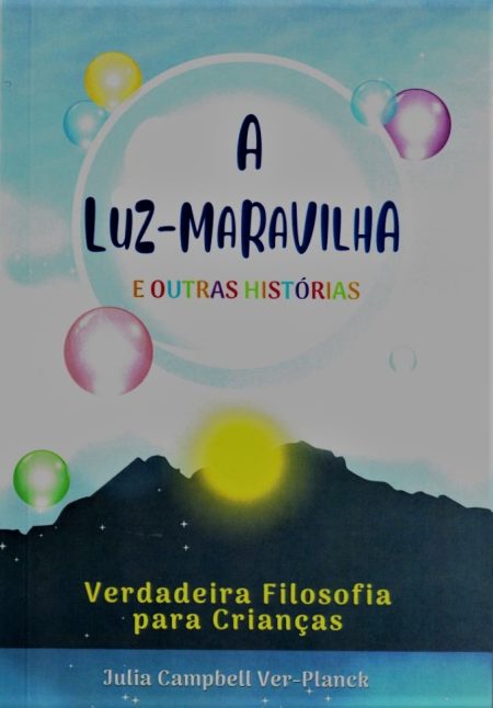 A Luz Maravilha e Outras Histórias