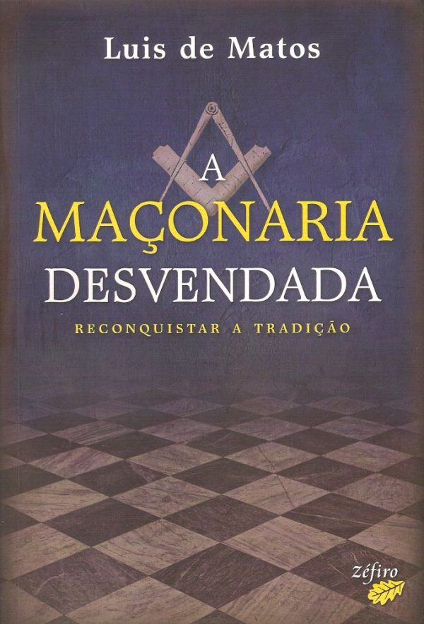 A Maçonaria Desvendada