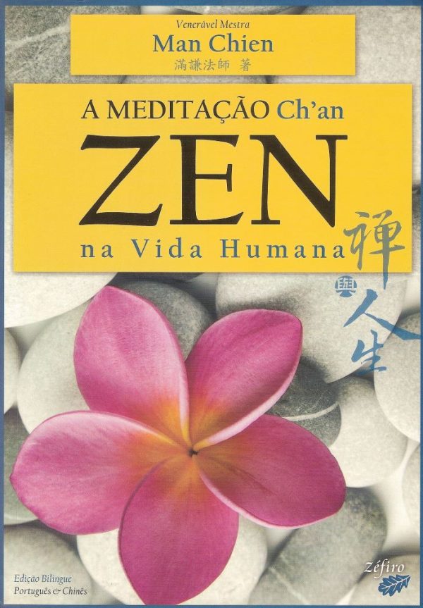 Meditação Zen (Ch’an) na Vida Humana