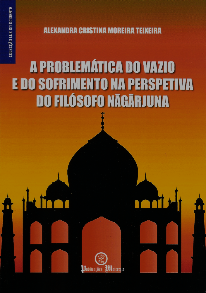 A Problemática do Vazio e do Sofrimento na Perspeciva do Filósofo Nāgārjuna