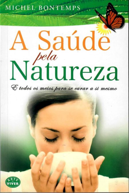 A Saúde Pela Natureza