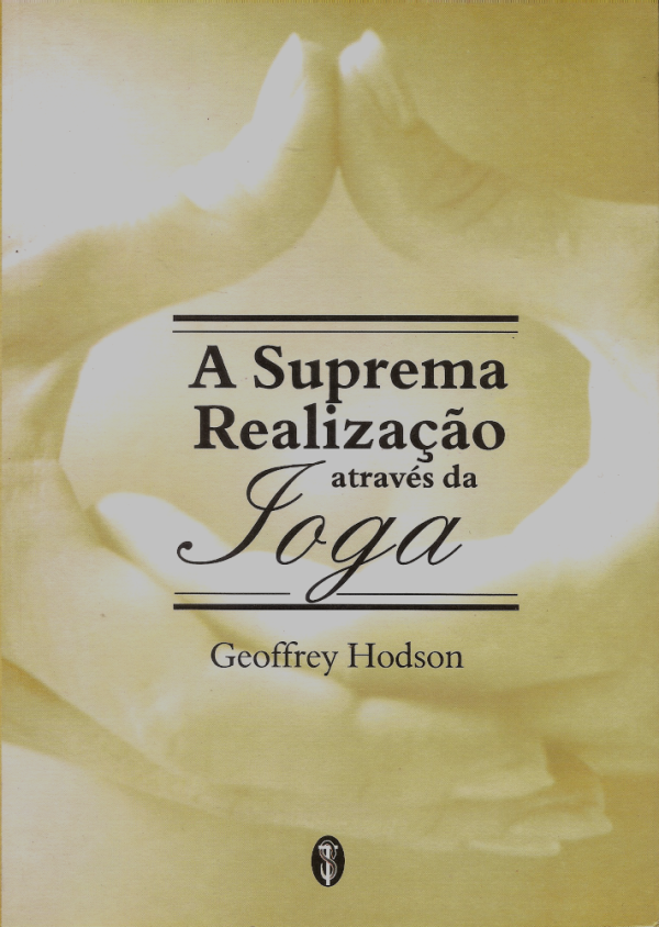 A Suprema Realização Através da Yoga