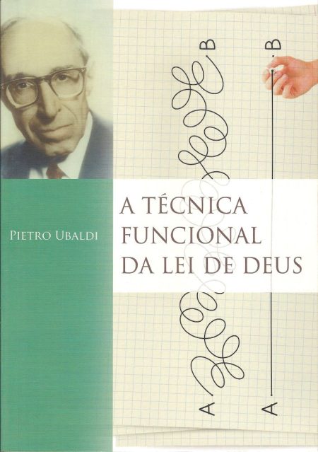 A Técnica Funcional da Lei de Deus