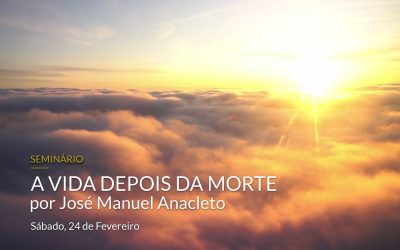 Seminário: “A Vida depois da Morte