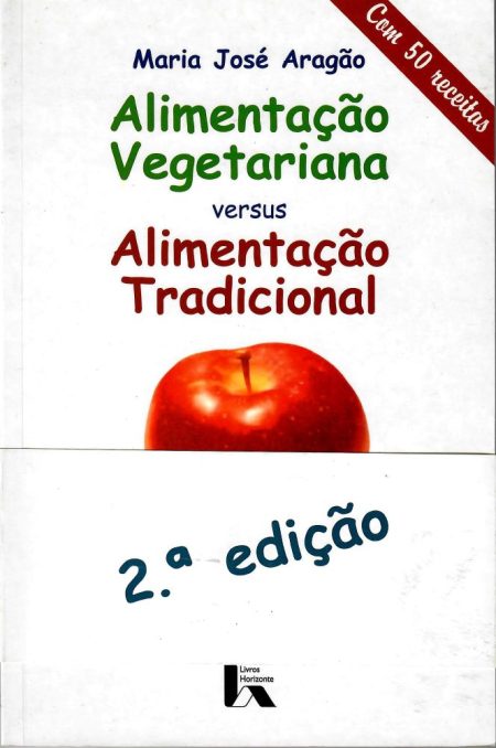 Alimentação Vegetariana versus Alimentação Tradicional