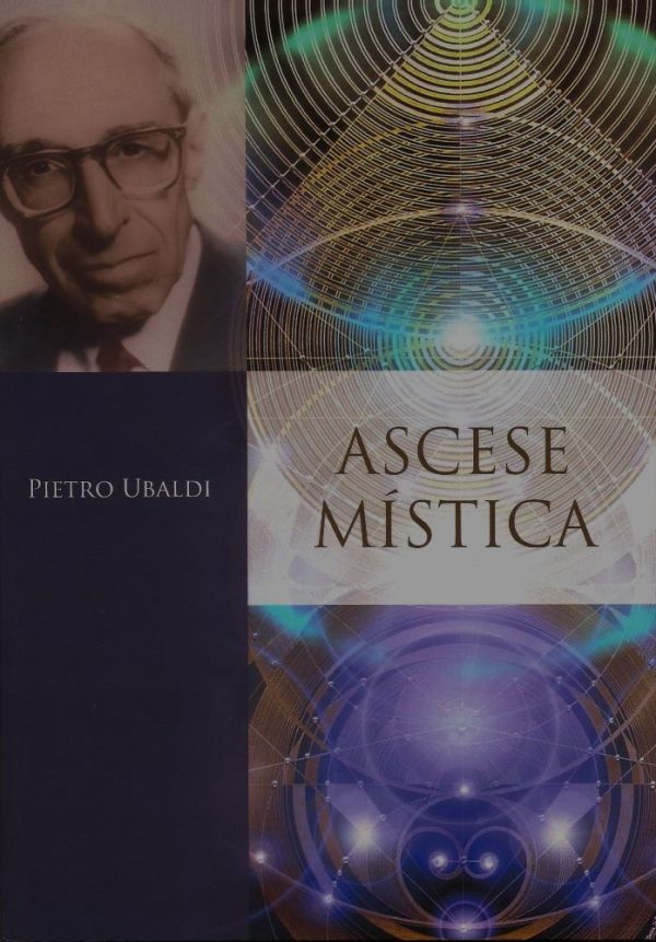 Ascese Mística, Pietro Ubaldi