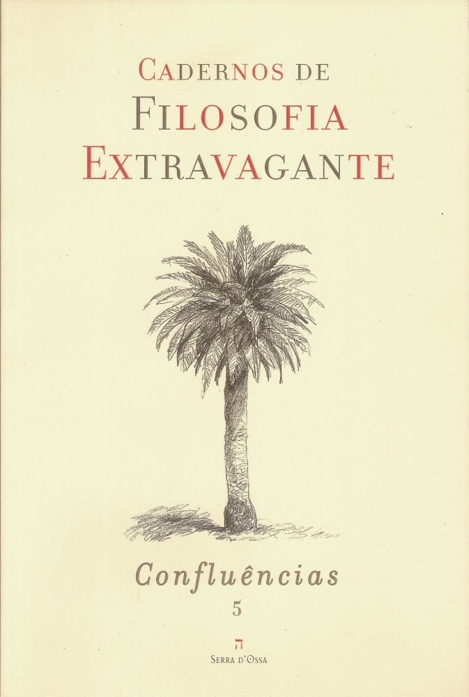 Cadernos de Filosofia Extravagante - Confluências