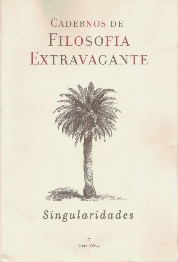 Cadernos de Filosofia Extravagante - Singularidades