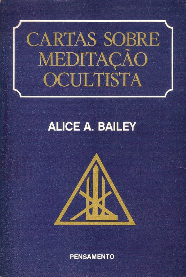 Cartas Sobre Meditação Ocultista (2ª mão)