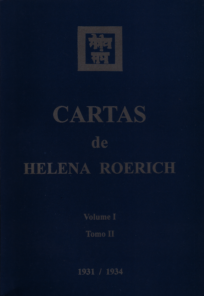 Cartas de Helena Roerich, Vol. I - Tomo II