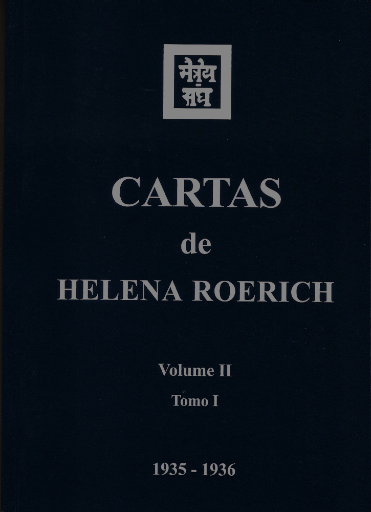Cartas de Helena Roerich, Vol. II - Tomo I