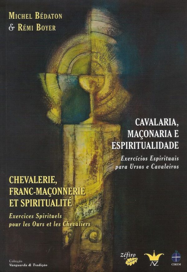 Cavalaria, Maçonaria e Espiritualidade