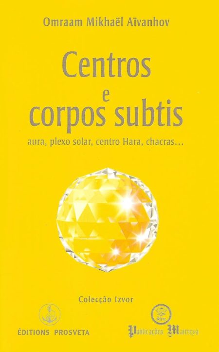 Centros e Corpos Subtis