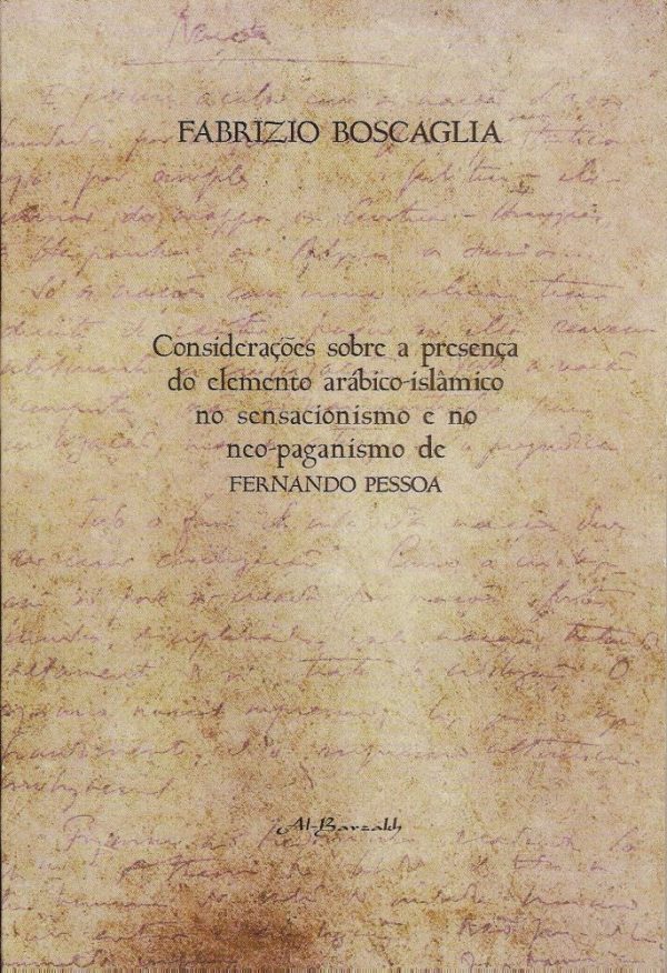 Considerações sobre a presença do elemento arábico-islâmico no sensacionismo e no neo-paganismo de Fernando Pessoa