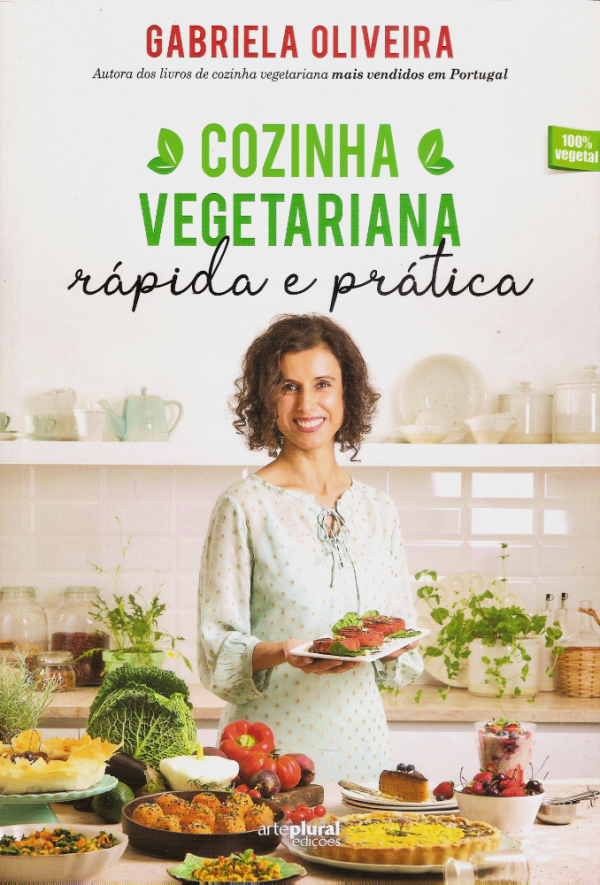 Cozinha Vegetariana Rápida e Prática