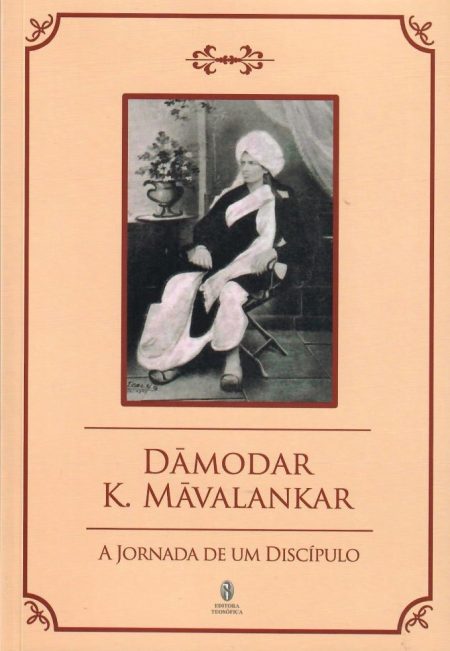 Damodar K. Mavalankar - a jornada de um discípulo