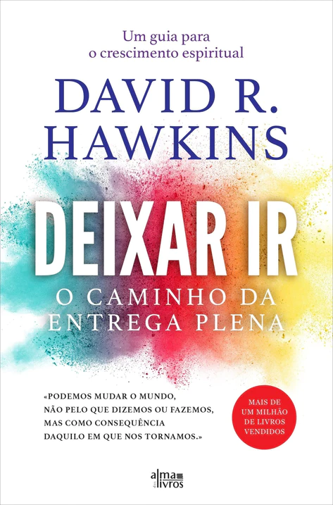 Deixar Ir - O Caminho da Entrega Plena