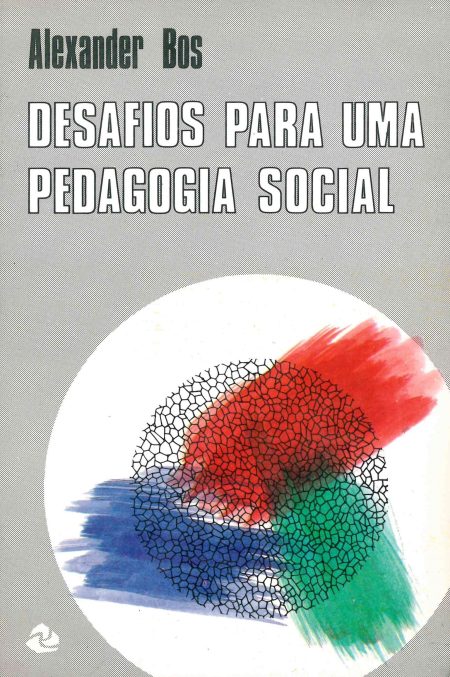 Desafios Para Uma Pedagogia Social