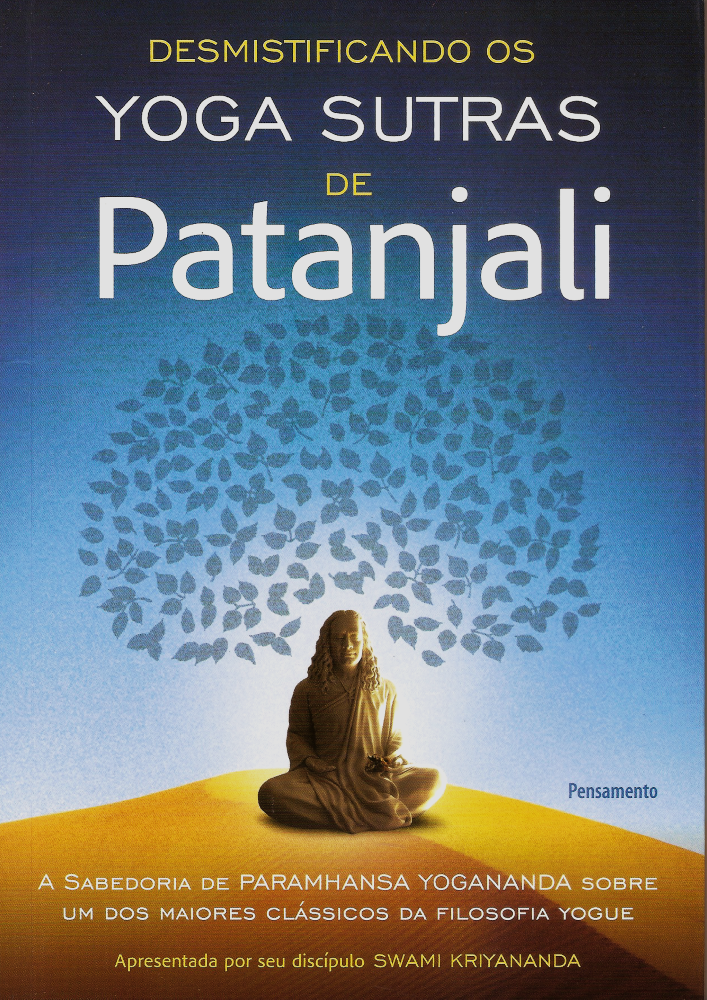 Desmistificando os Yoga Sutras de Patanjali