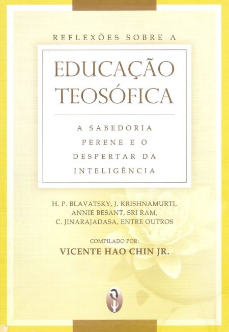 Reflexões sobre a Educação Teosófica