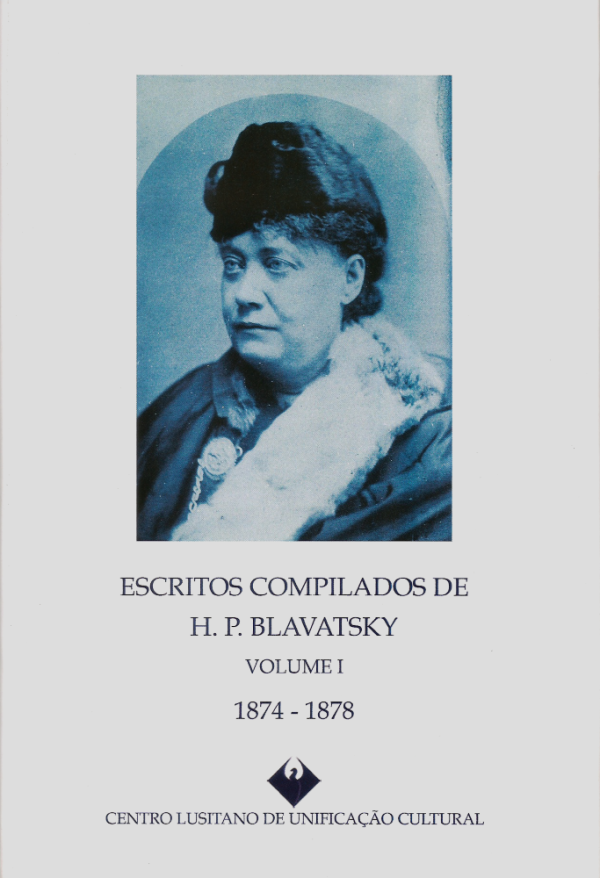 Escritos Compilados de H. P. Blavatsky, Vol. I.