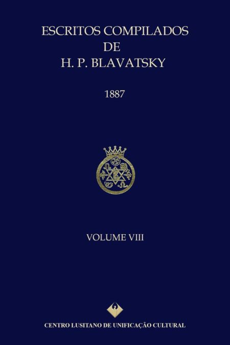 Escritos Compilados de H. P. Blavatsky, Vol. VIII