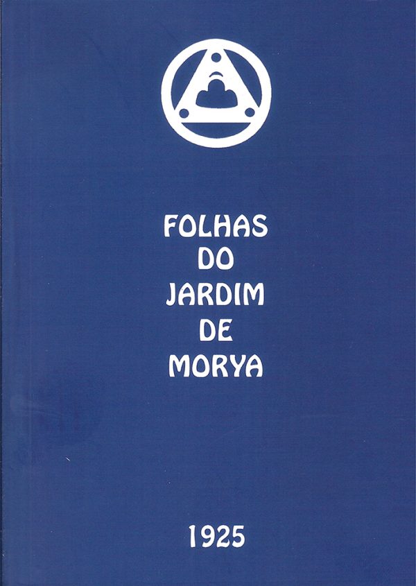 Folhas do Jardim de Morya Livro II A Iluminacao