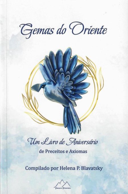 Gemas do Oriente - Um Livro de Aniversário de Preceitos e Axiomas