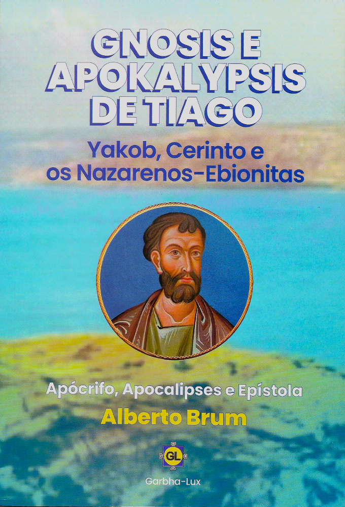 Gnosis e Apokalypsis de Tiago