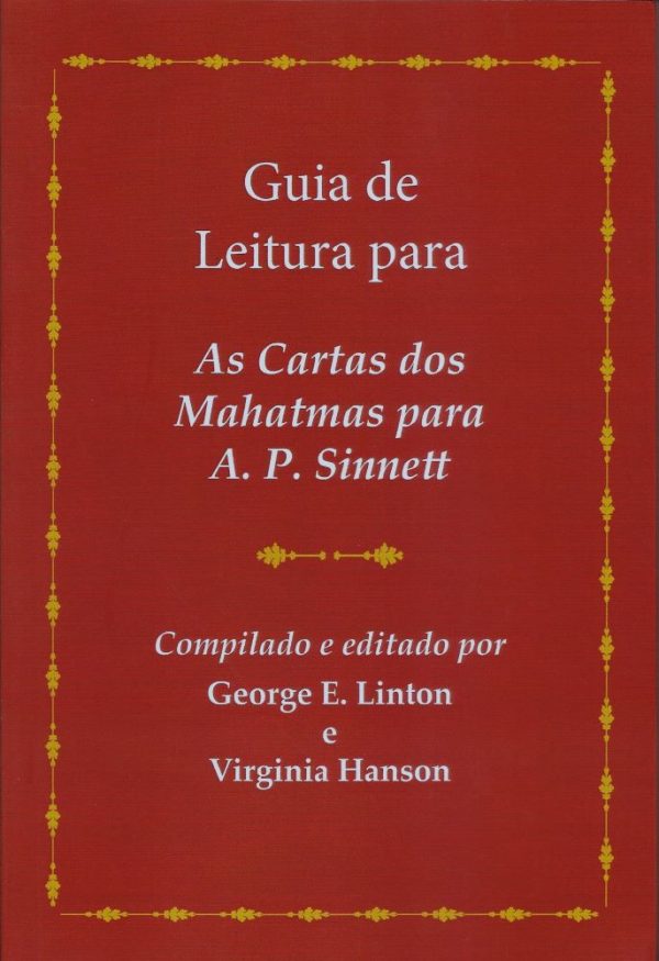 Guia de Leitura para As Cartas dos Mahatmas para A. P. Sinnette