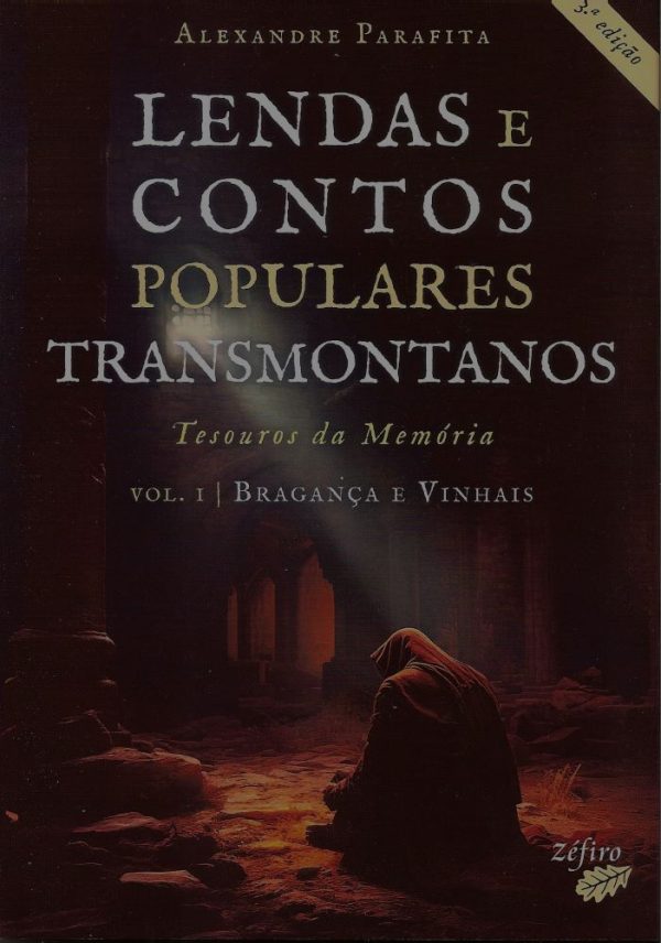 Lendas e Contos Populares Transmontanos, Vol. I