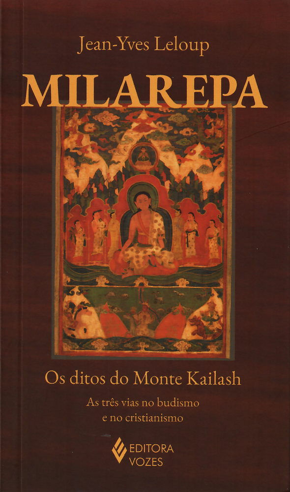 Milarepa - Os ditos do Monte Kailash