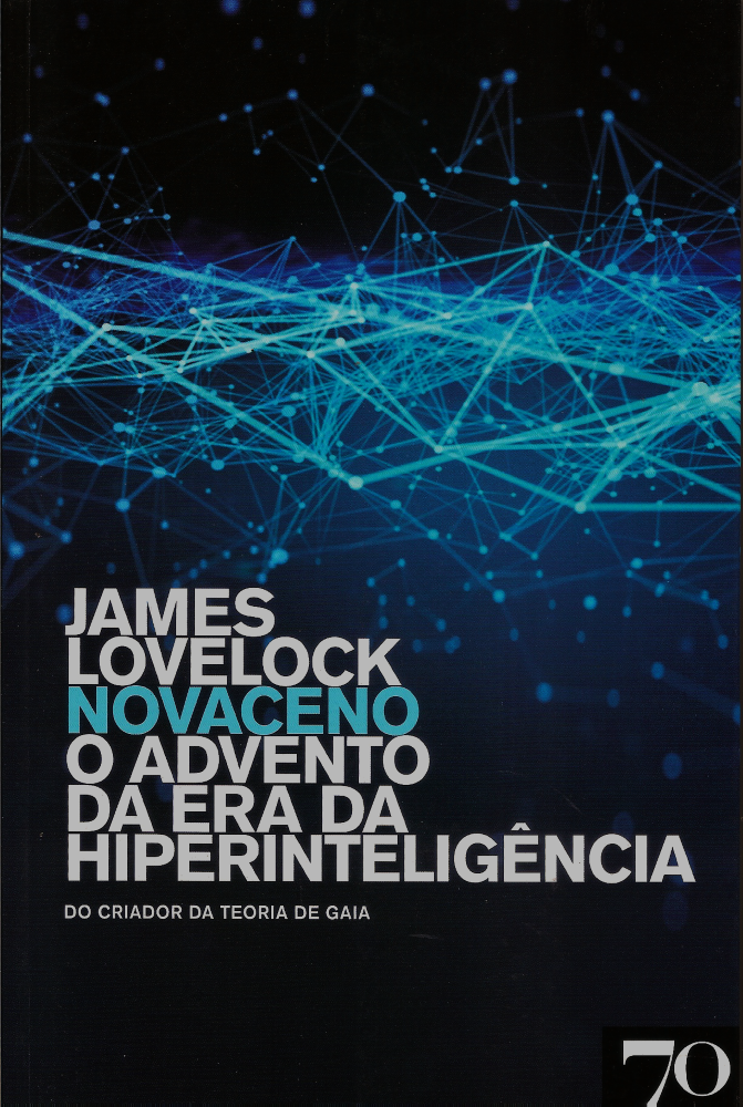 Novaceno - O Advento da Era da Hiperinteligência