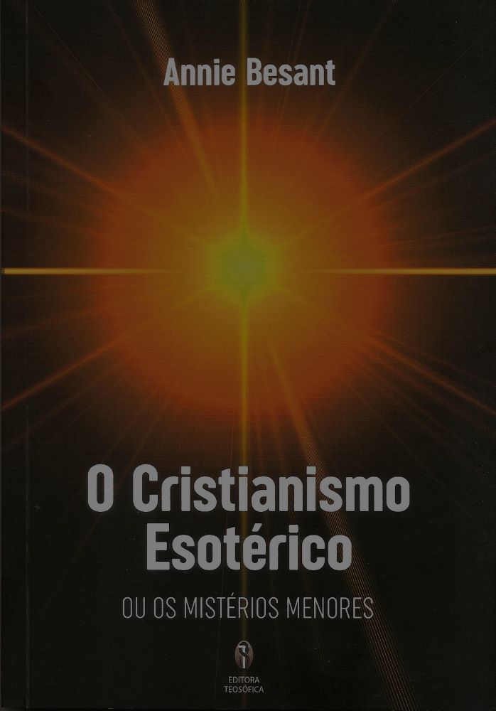 O Cristianismo Esotérico ou Os Mistérios Menores