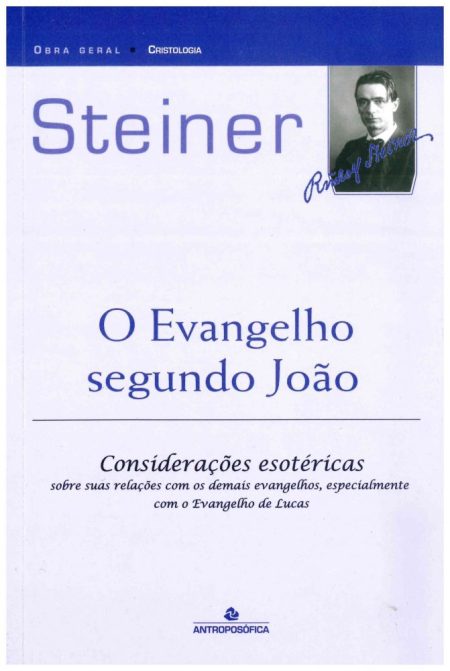 O Evangelho Segundo João - considerações esotéricas