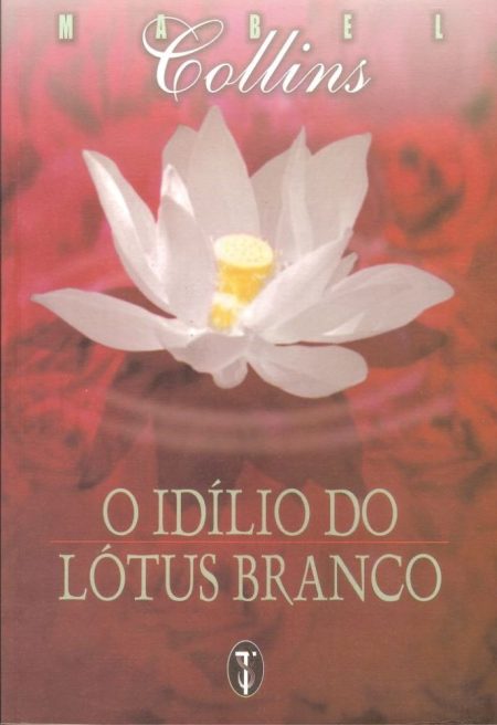 O Idílio do Lótus Branco