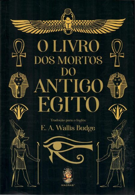 O Livro dos Mortos do Antigo Egito