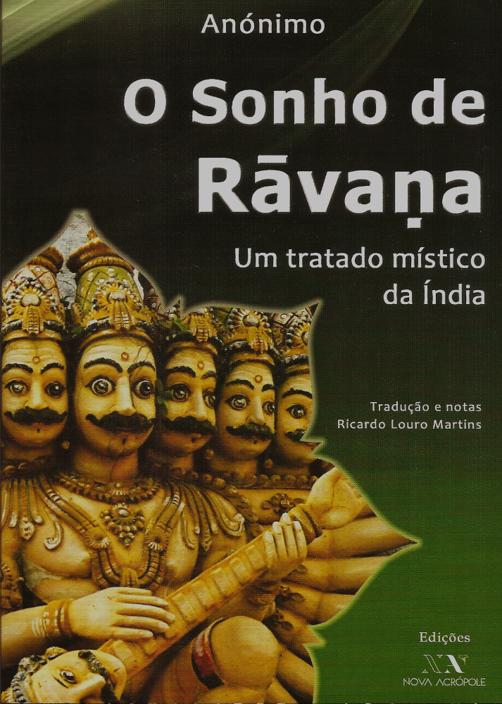 O Sonho de Ravana - Um tratado místico da Índia