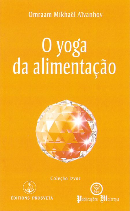 O Yoga da Alimentacao