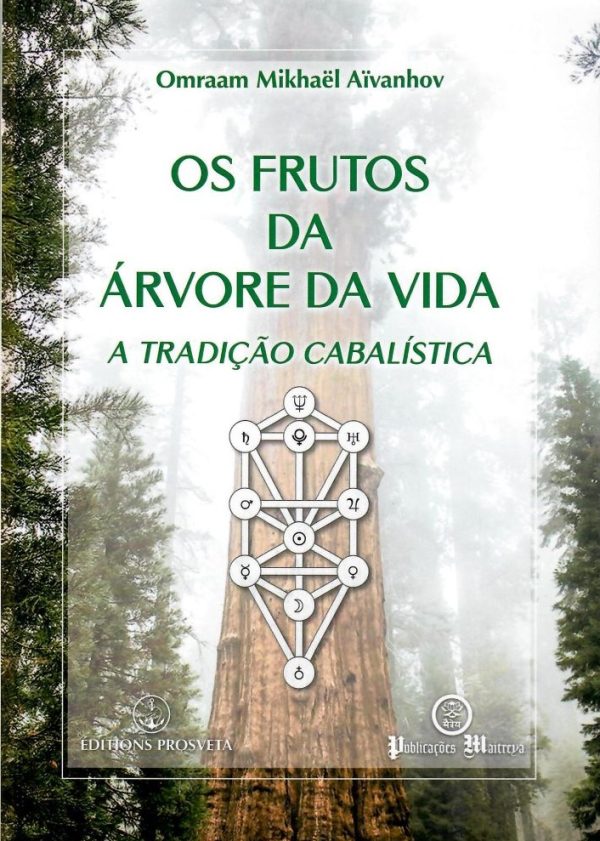 Os Frutos da Árvore da Vida