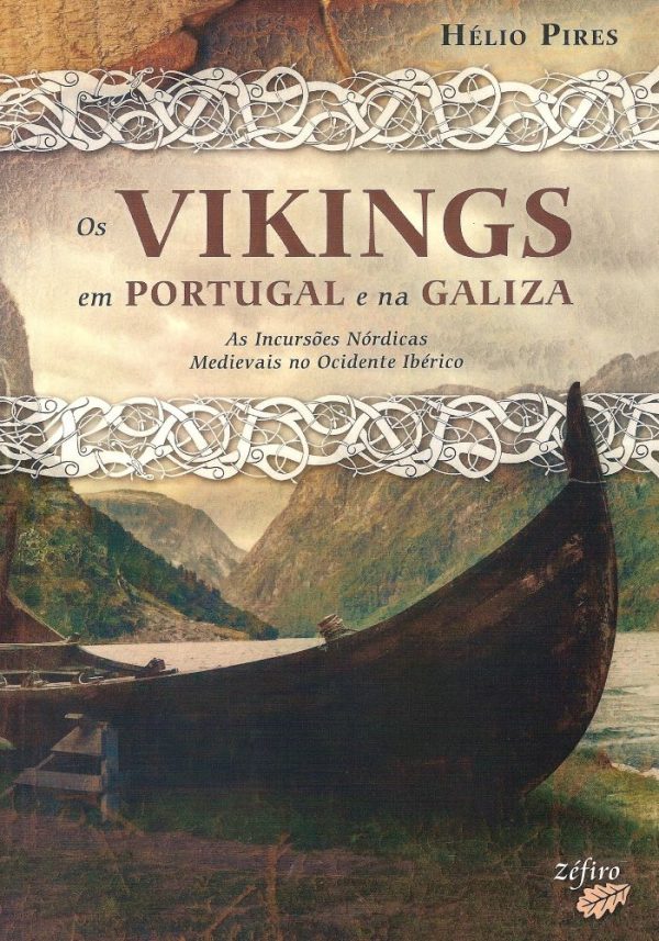 Os Vikings em Portugal e na Galiza