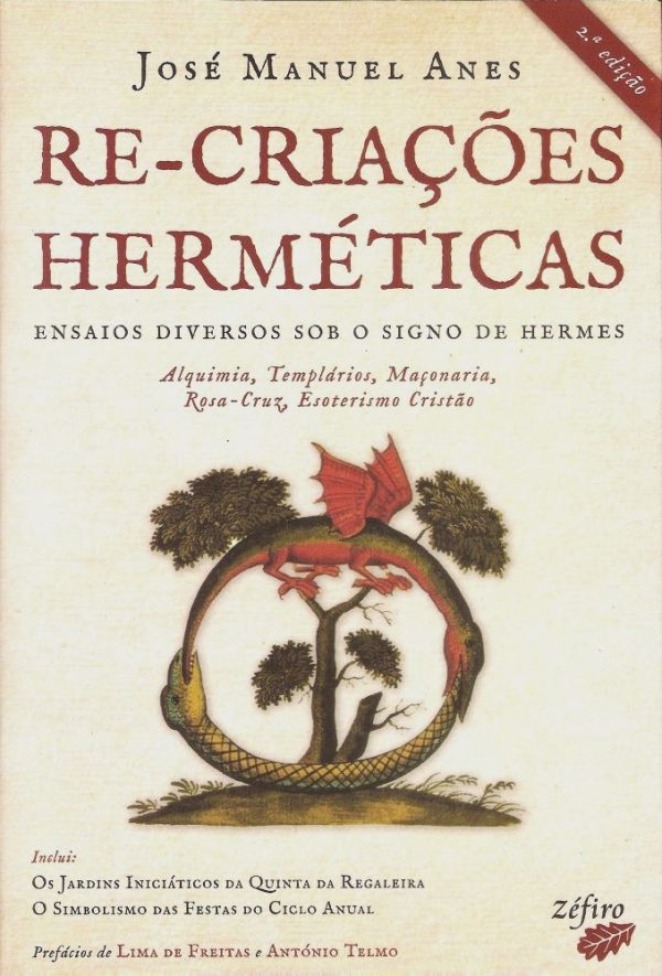 Re-Criações Herméticas