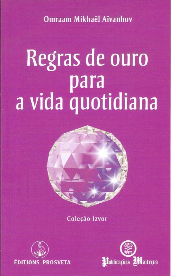 Regras de Ouro para a Vida Quotidiana