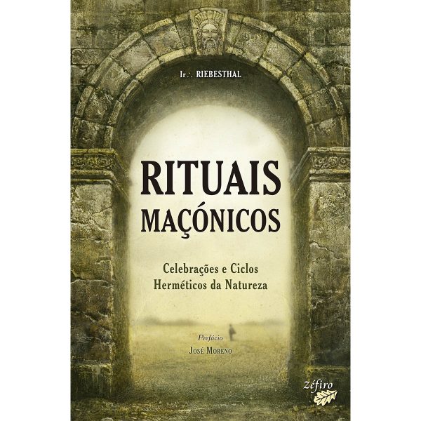 Rituais Maçónicos – Celebrações e Ciclos Herméticos da Natureza