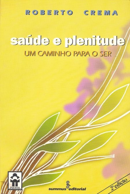 Saúde e Plenitude – Um Caminho Para o Ser