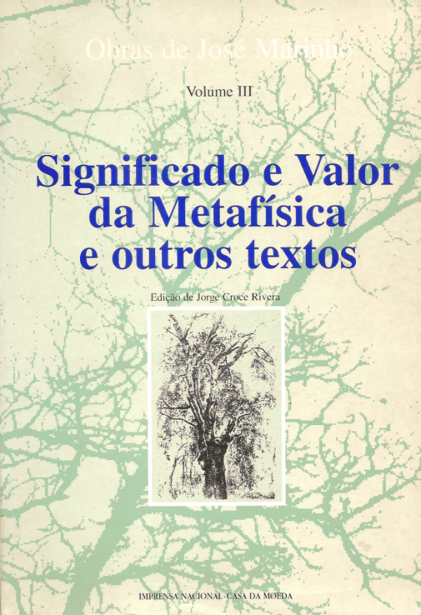 Significado e Valor da Metafísica e outros textos, José Marinho